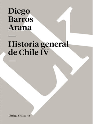 cover image of Historia general de Chile IV